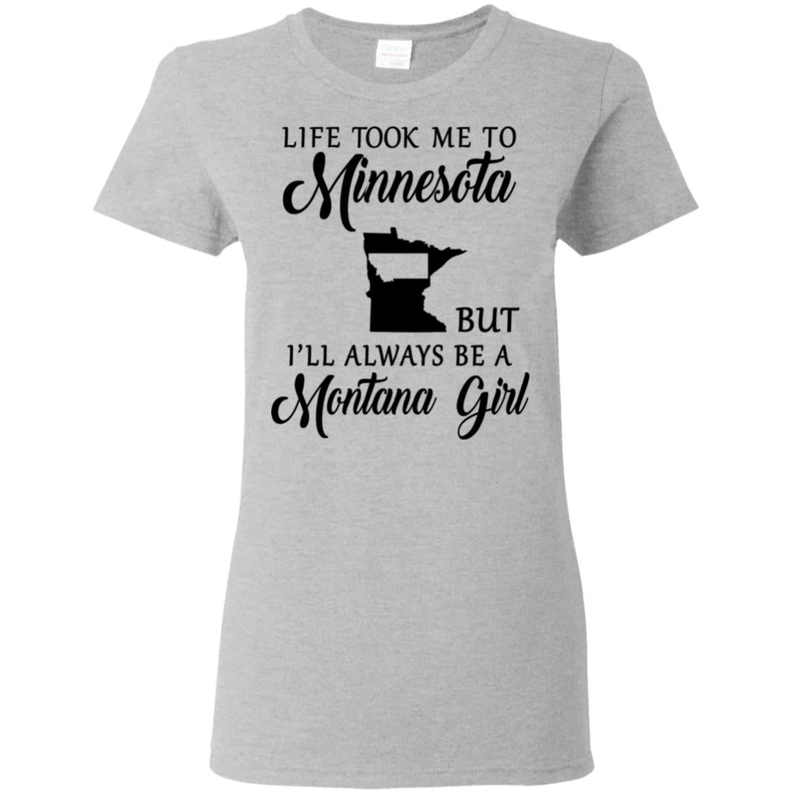 Montana Girl Life Took Me To Minnesota T-Shirt - T-shirt Teezalo