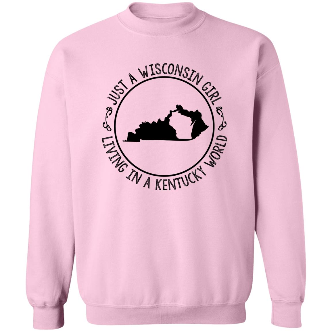 Wisconsin Girl Living In Kentucky World Hoodie - Hoodie Teezalo