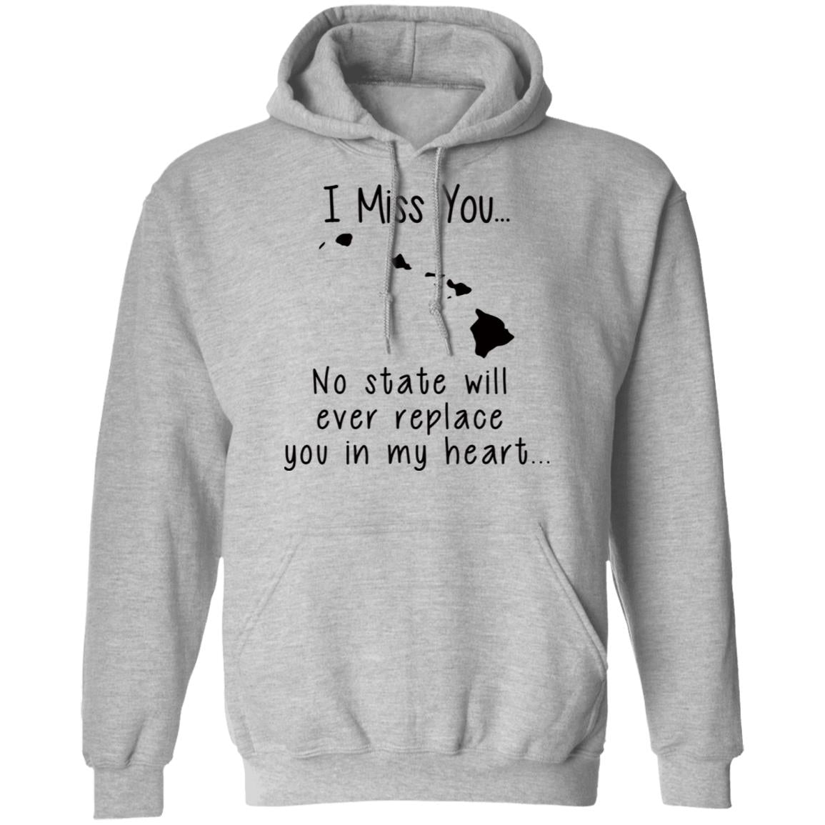 I Miss You Hawaii T-Shirt - Hoodie Teezalo