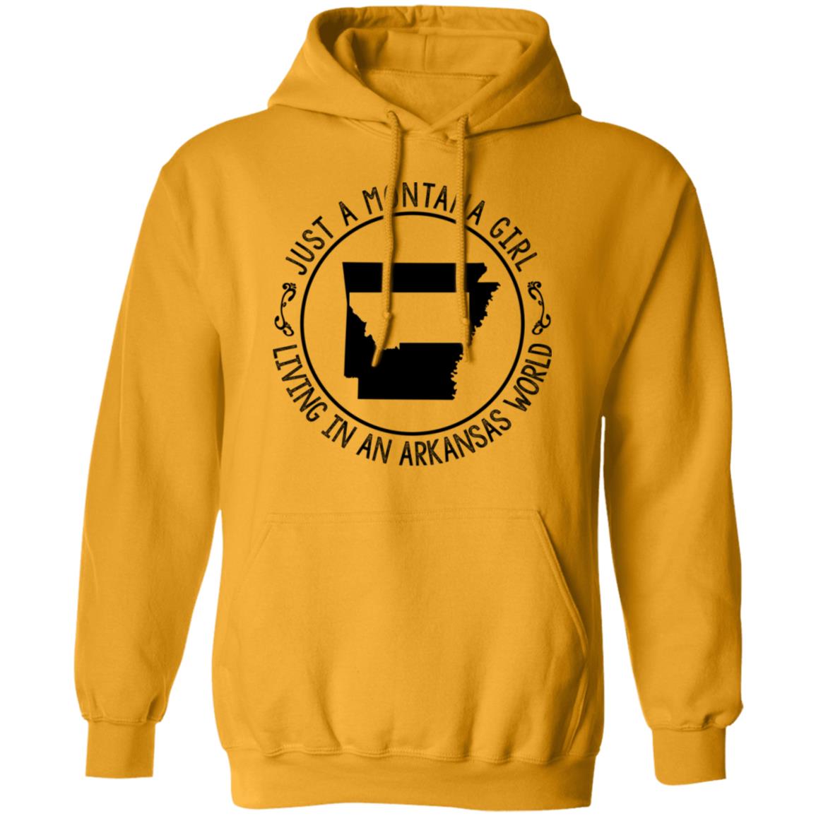 Montana Girl Living In Arkansas World Hoodie - Hoodie Teezalo