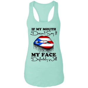 Puerto Rico Girl My Mouth Doesn't Say It My Face Definitely Will T Shirt - T-shirt Teezalo