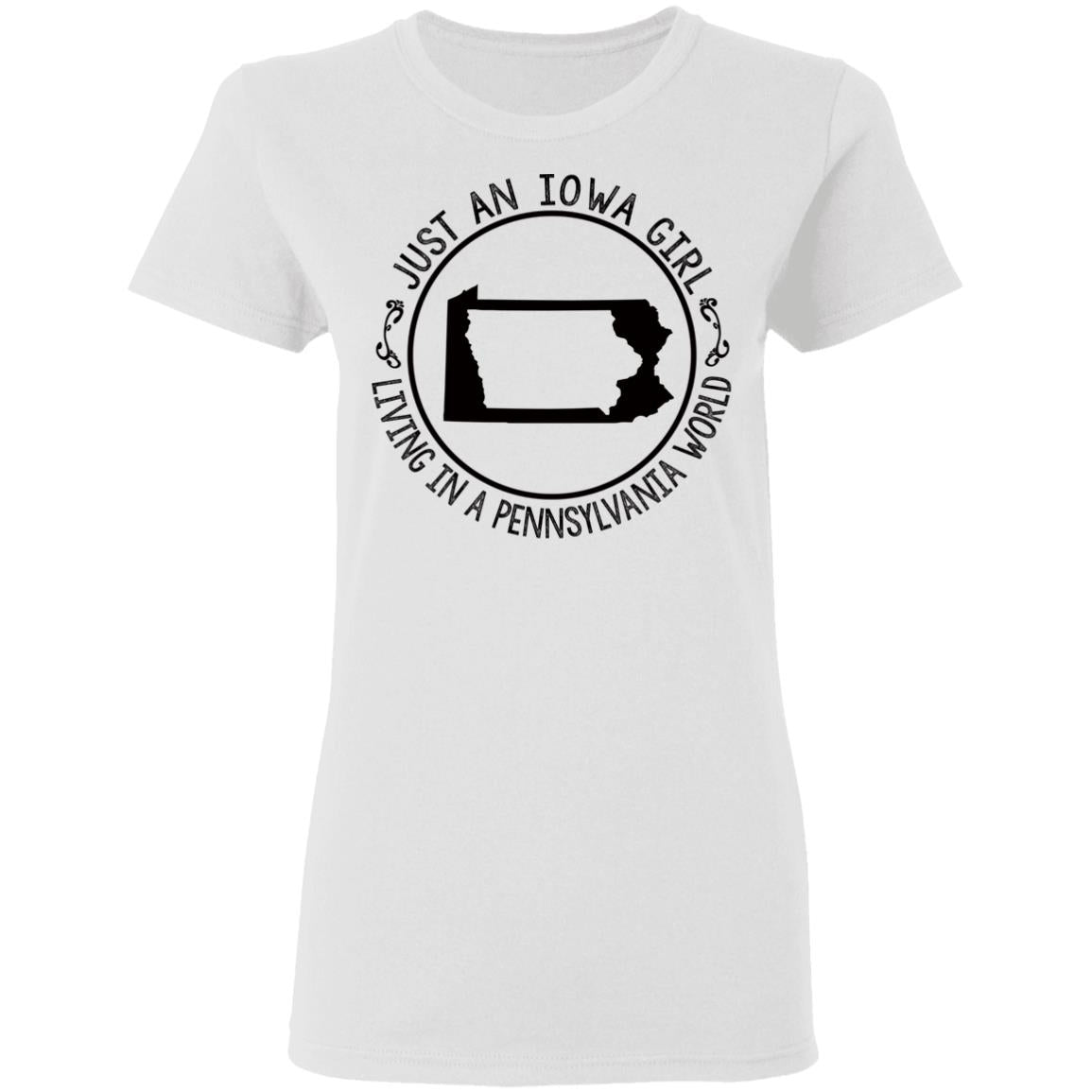 Just An Iowa Girl Living In A Pennsylvania World Hoodie - Hoodie Teezalo