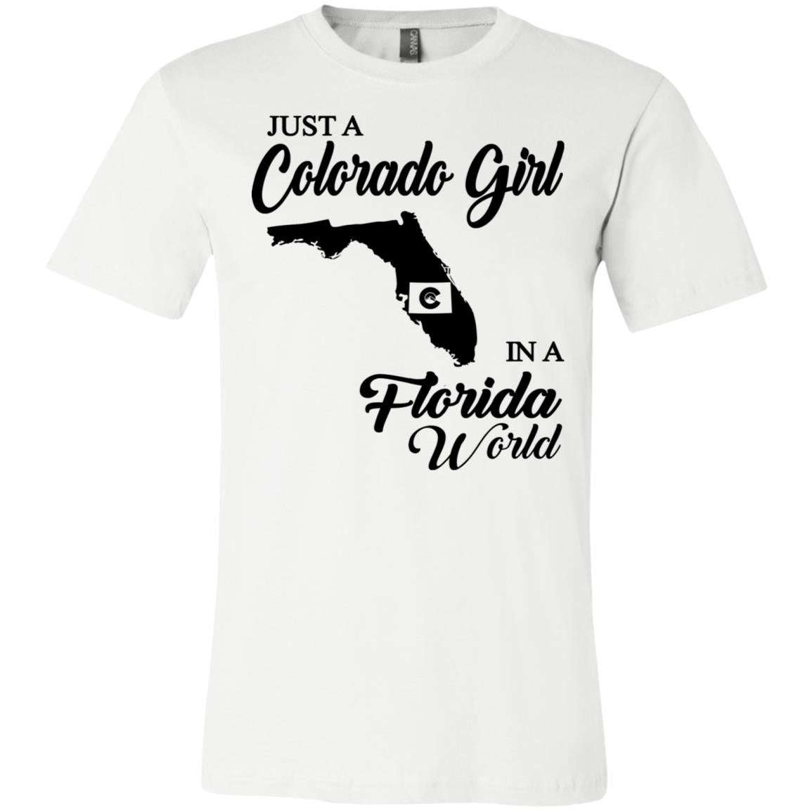 Just A Colorado Girl In A Florida World T-Shirt - T-shirt Teezalo