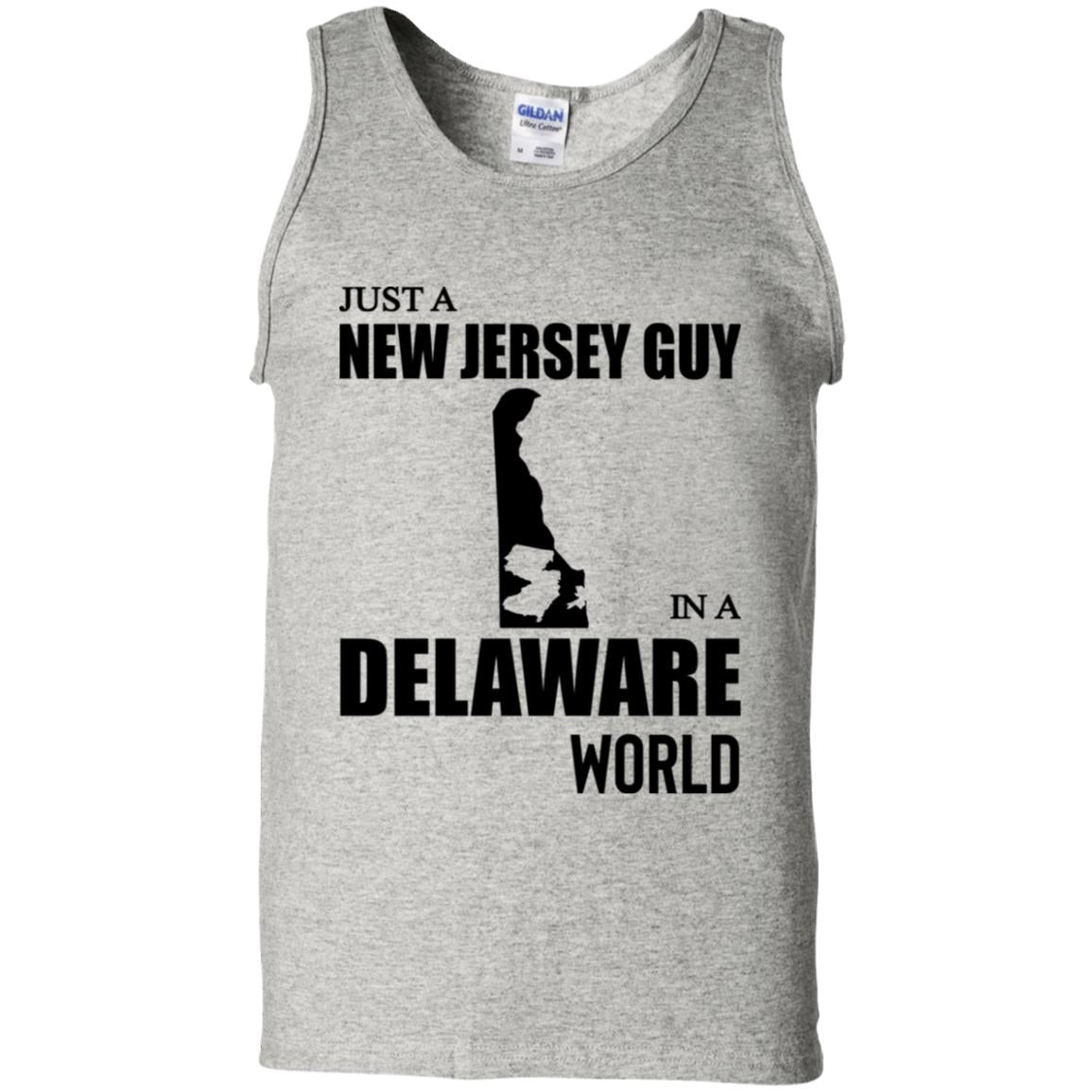 Just A New Jersey Guy In A Delaware World T-Shirt - T-shirt Teezalo