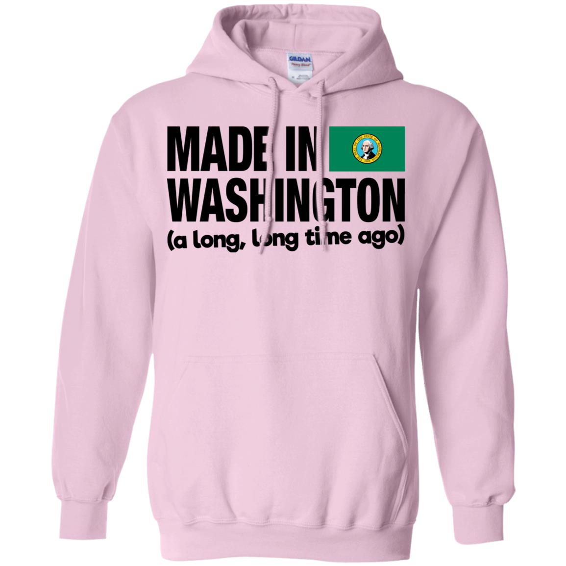 Made In Washington A Long Long Time Ago T-Shirt - T-shirt Teezalo