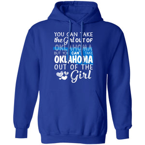 You Can't Take Oklahoma Out Of The Girl Hoodie - Hoodie Teezalo