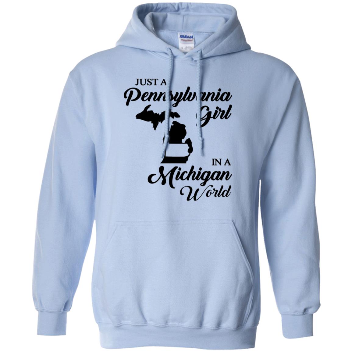 Just A Pennsylvania Girl In A Michigan World T-Shirt - T-shirt Teezalo