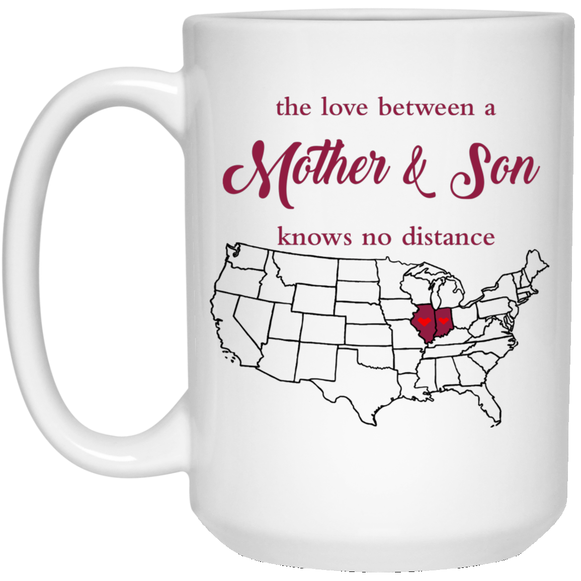 Illinois Indiana The Love Between Mother And Son Mug - Mug Teezalo