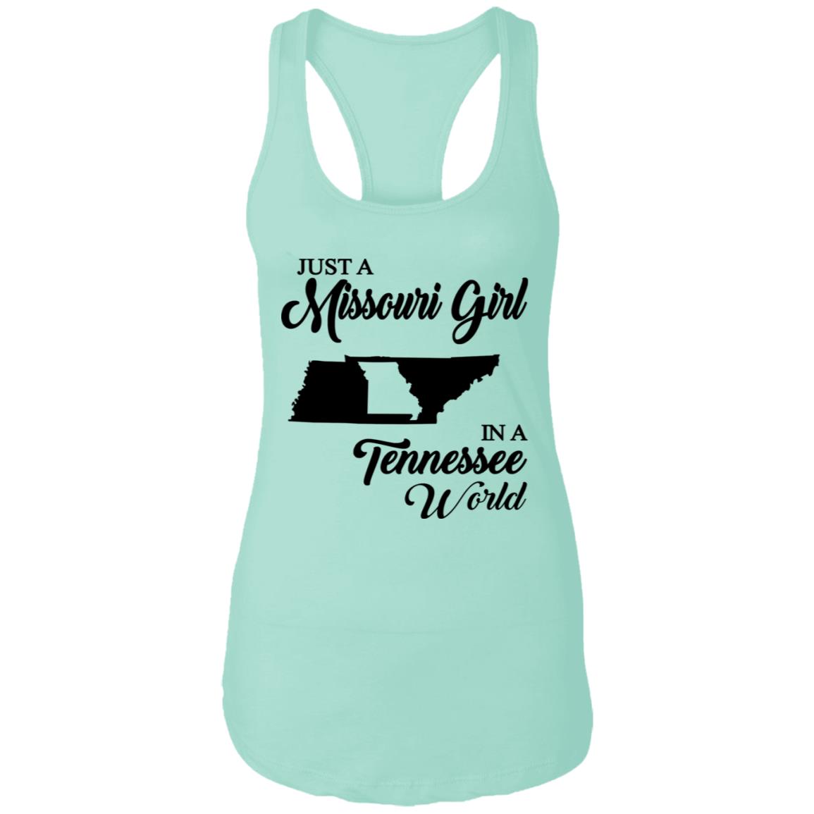 Just A Missouri Girl In A Tennessee World T-Shirt - T-shirt Teezalo