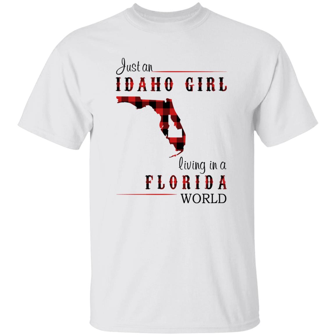 Just An Idaho Girl Living In A Florida World T-shirt - T-shirt Born Live Plaid Red Teezalo