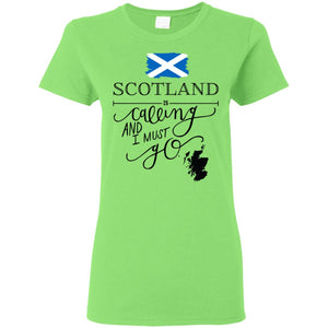 Scotland Is Calling And I Must Go T-Shirt - T-shirt Teezalo