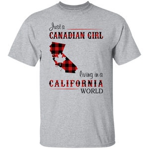 Just A Canadian Girl Living In A California World T-Shirt - T-shirt Teezalo