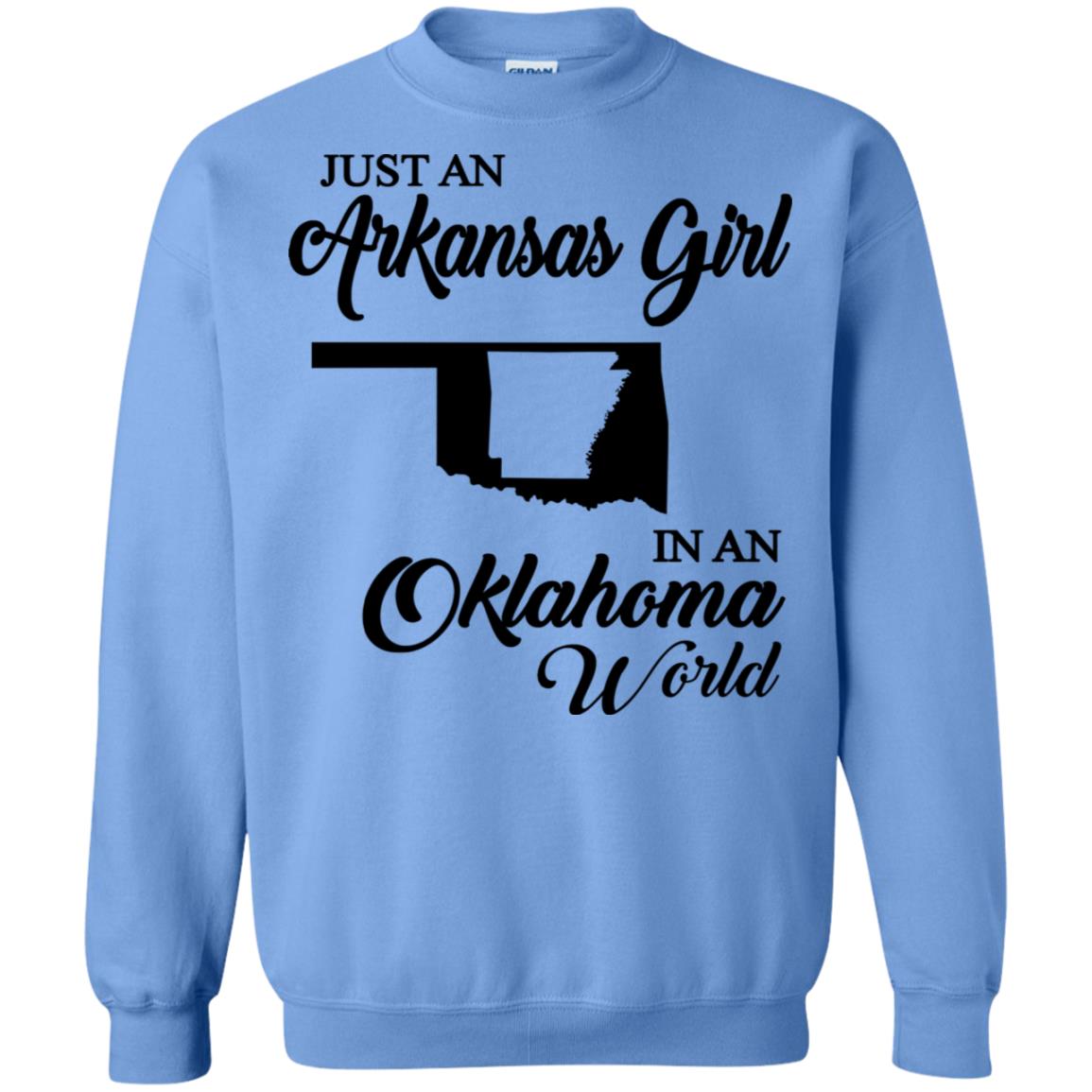 Just An Arkansas Girl In An Oklahoma World T-Shirt - T-shirt Teezalo