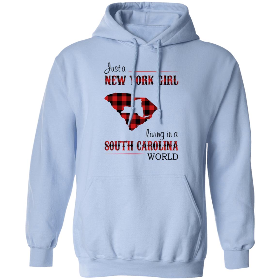 Just A New York Girl Living In South Carolina World T-Shirt - T-shirt Teezalo