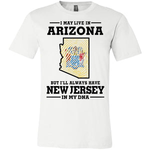 Live In Arizona But New Jersey In My Dna T-Shirt - T-shirt Teezalo
