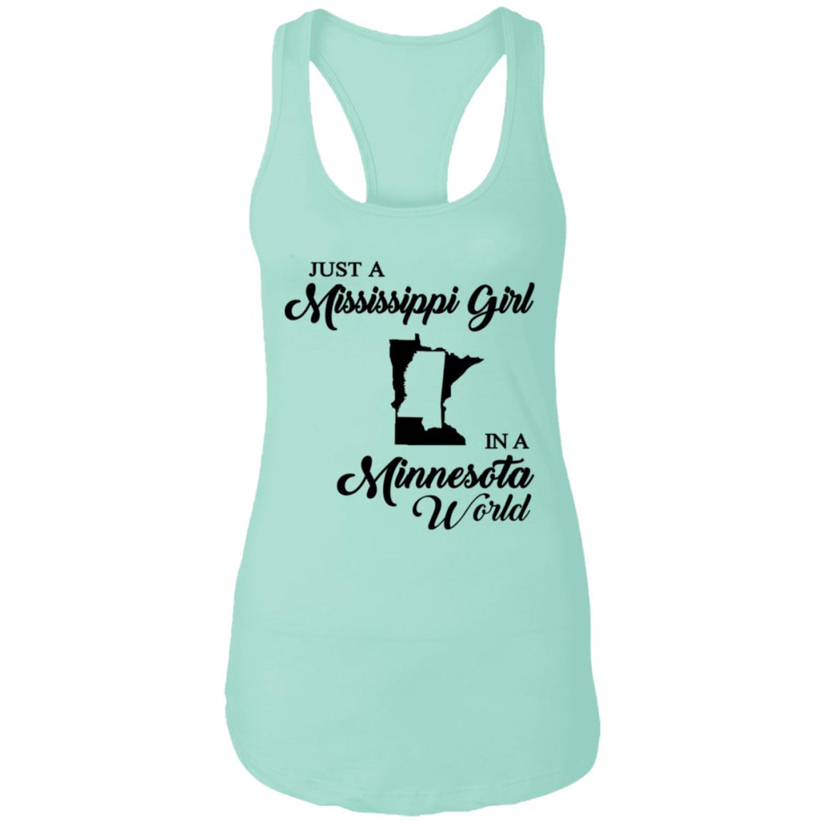 Just A Mississippi Girl In A Minnesota World T-Shirt - T-shirt Teezalo