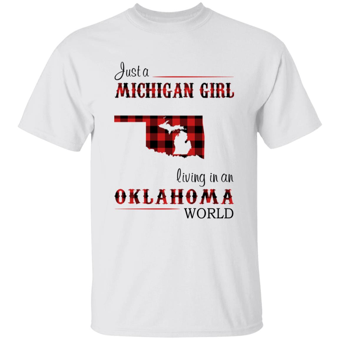 Just A Michigan Girl Living In An Oklahoma World T-shirt - T-shirt Born Live Plaid Red Teezalo
