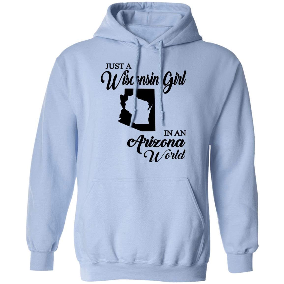 Just A Wisconsin Girl In An Arizona World T-Shirt - T-shirt Teezalo