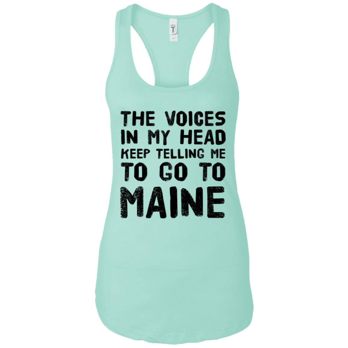 Telling Me To Go To Maine T-Shirt - T-shirt Teezalo