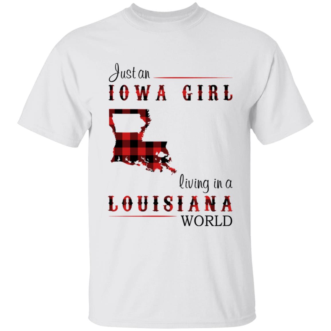 Just An Iowa Girl Living In A Louisiana World T-shirt - T-shirt Born Live Plaid Red Teezalo