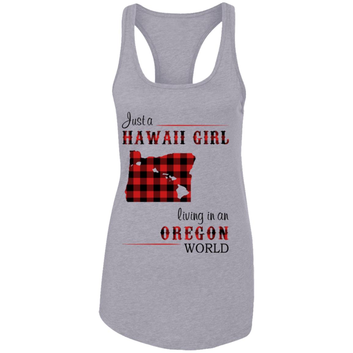 Just A Hawaii Girl Living In An Oregon World T-shirt - T-shirt Teezalo