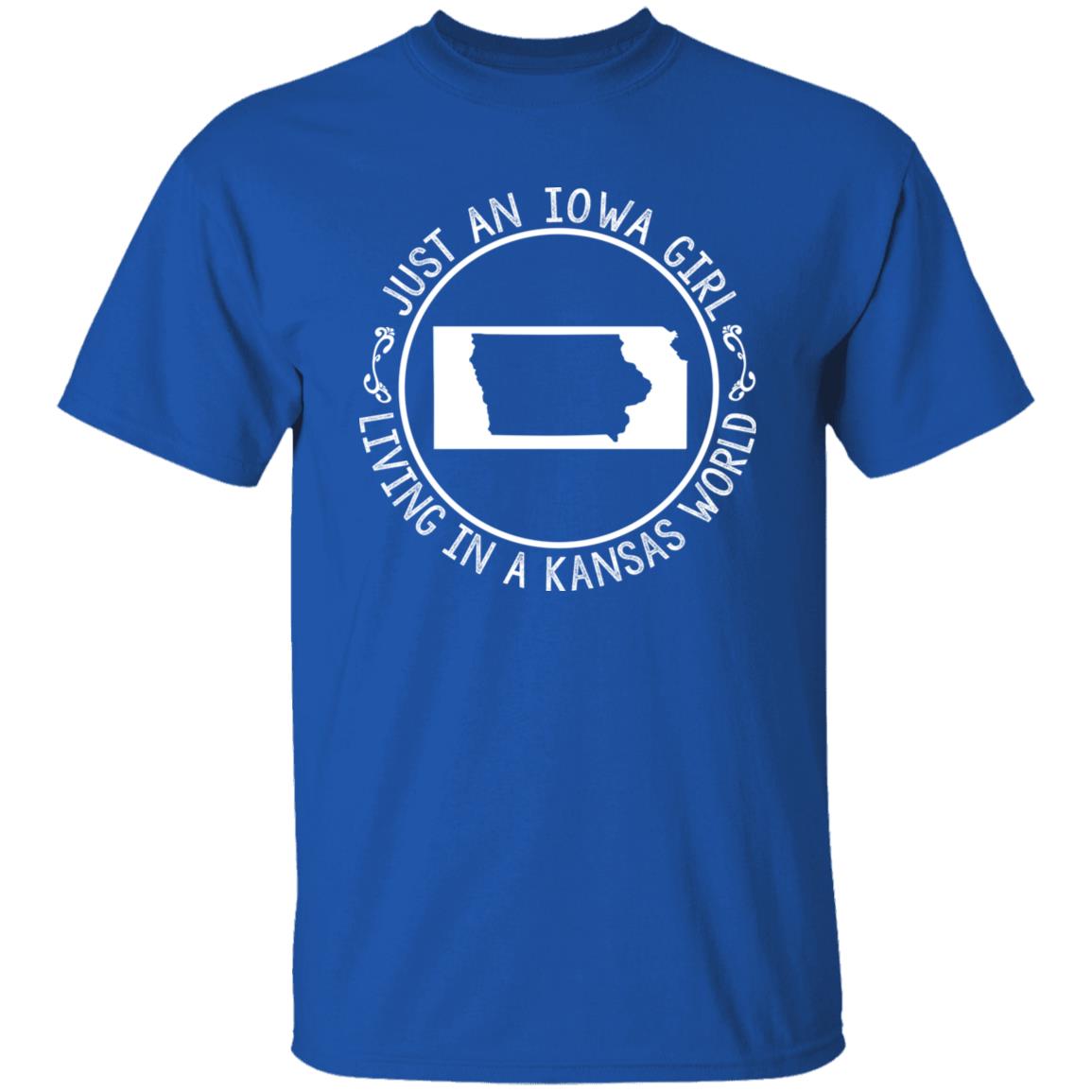 Just An Iowa Girl Living In A Kansas World T- Shirt - T-shirt Teezalo
