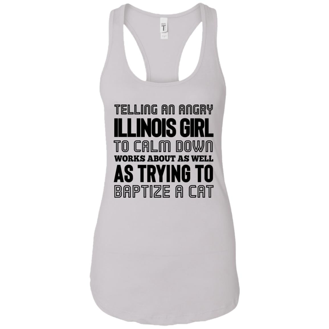 Telling An Angry Illinois Girl To Calm Down T-shirt - T-shirt Teezalo