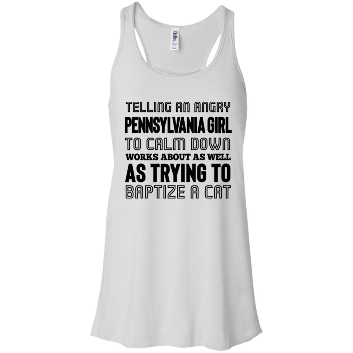Telling An Angry Pennsylvania Girl To Calm Down T-Shirt - T-shirt Teezalo