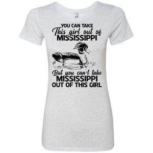 You Can't Take This Girl Out Of Mississippi T-Shirt - T-shirt Teezalo