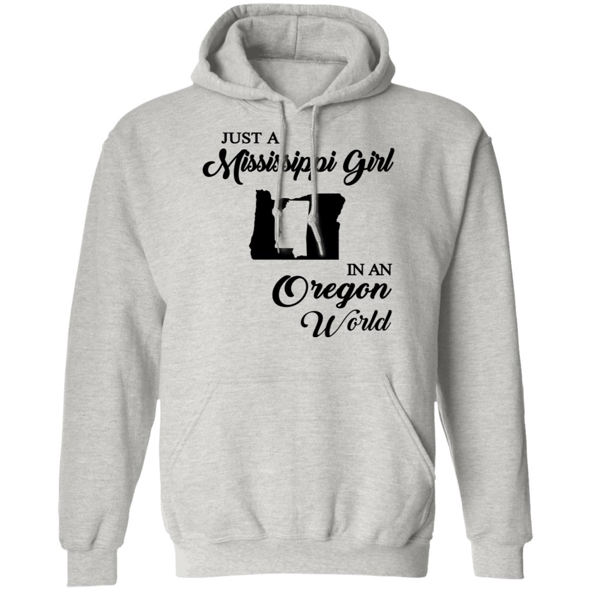 Just A Mississippi Girl In An Oregon World T-Shirt - T-shirt Teezalo