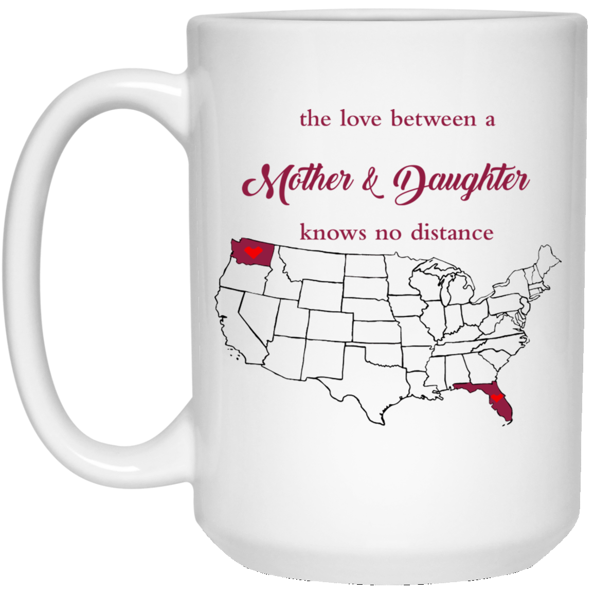 Washington Florida The Love A Mother And Daughter Mug - Mug Teezalo