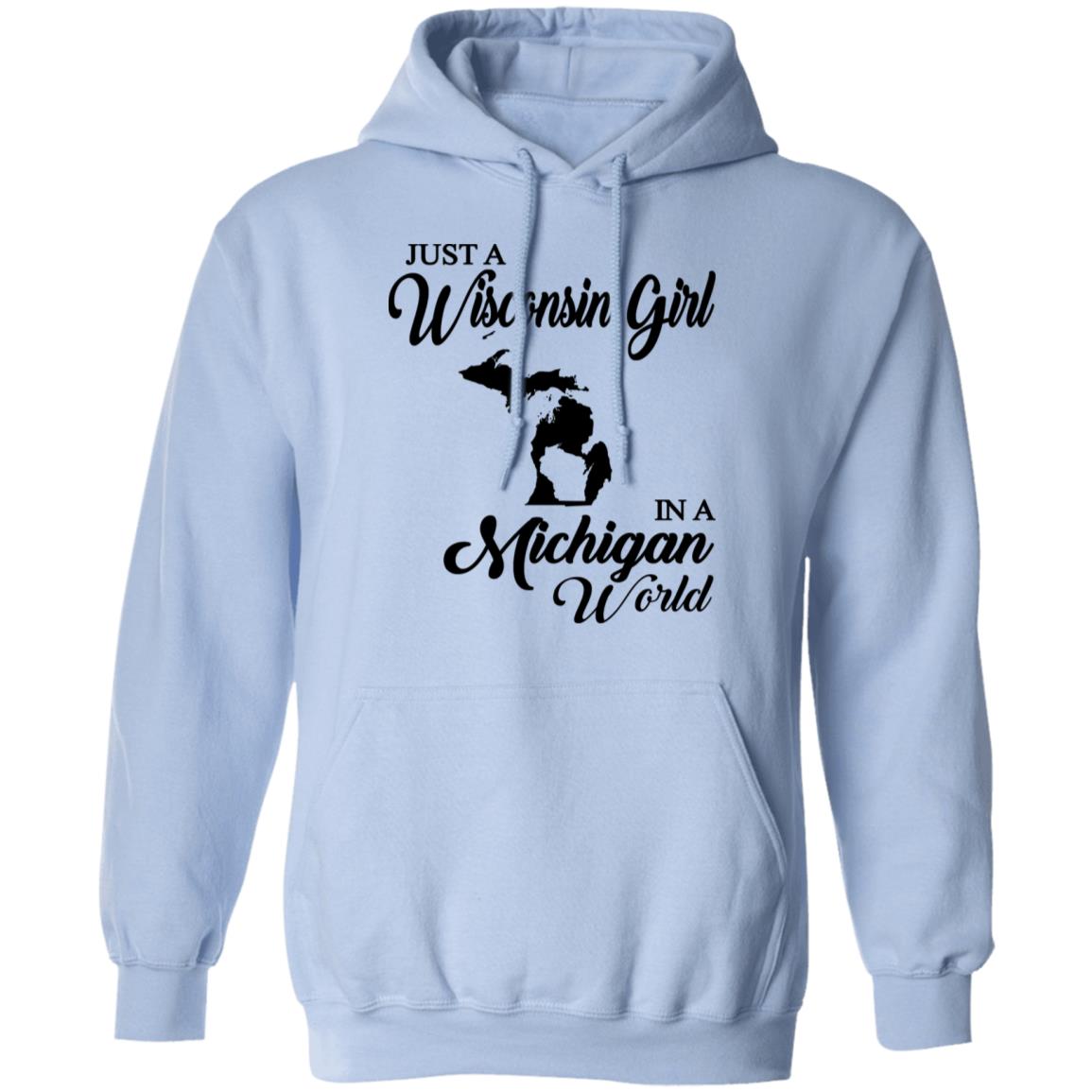 Just A Wisconsin Girl In A Michigan World T-shirt - T-shirt Teezalo