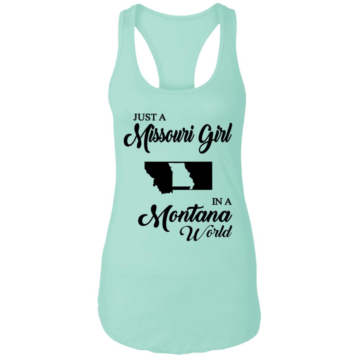 Just A Missouri Girl In A Montana World T-Shirt - T-shirt Teezalo