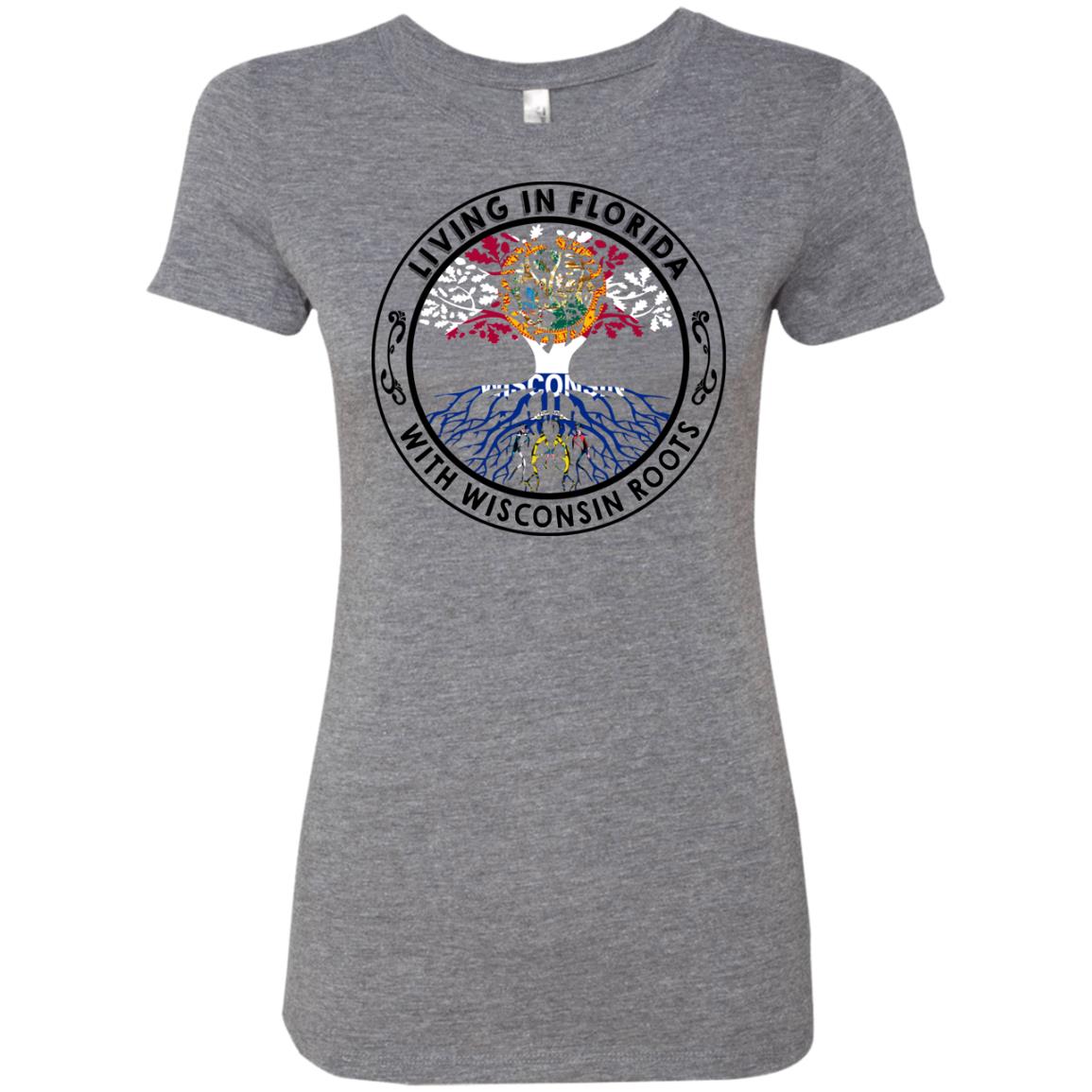 Living In Florida With Wisconsin Roots T-Shirt - T-shirt Teezalo