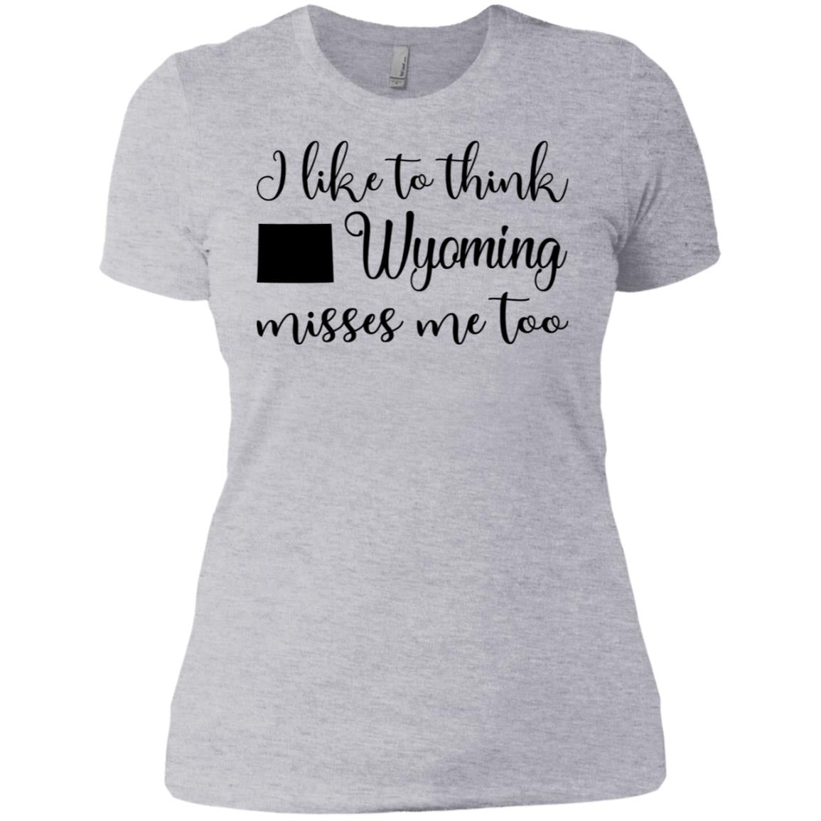 I Like To Think Wyoming Misses Me Too Hoodie - Hoodie Teezalo