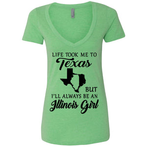 Life Took Me To Texas Always Be An Illinois Girl T-shirt - T-shirt Teezalo