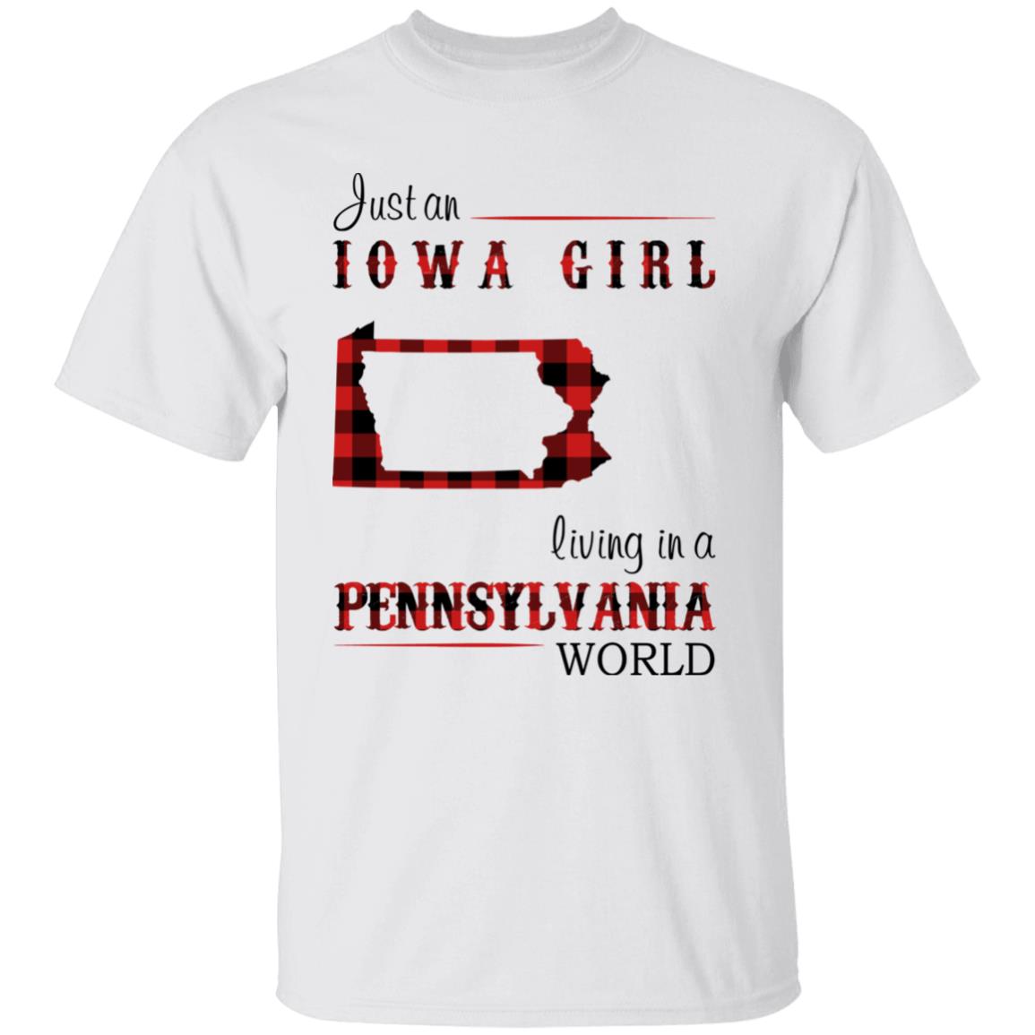 Just An Iowa Girl Living In A Pennsylvania World T-shirt - T-shirt Born Live Plaid Red Teezalo
