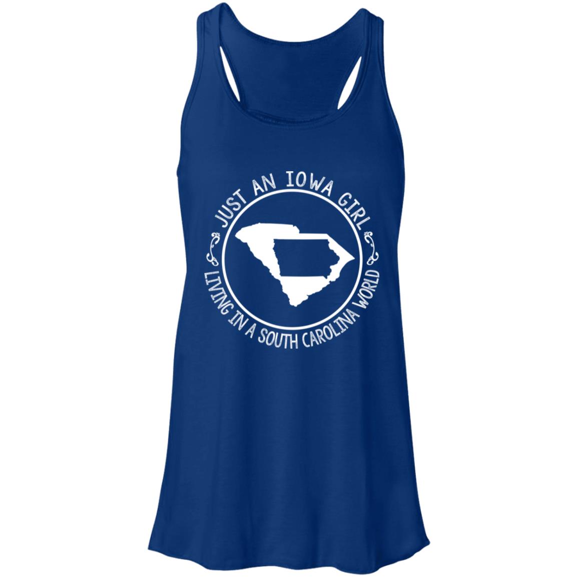 Just An Iowa Girl Living In A South Carolina World T- Shirt - T-shirt Teezalo