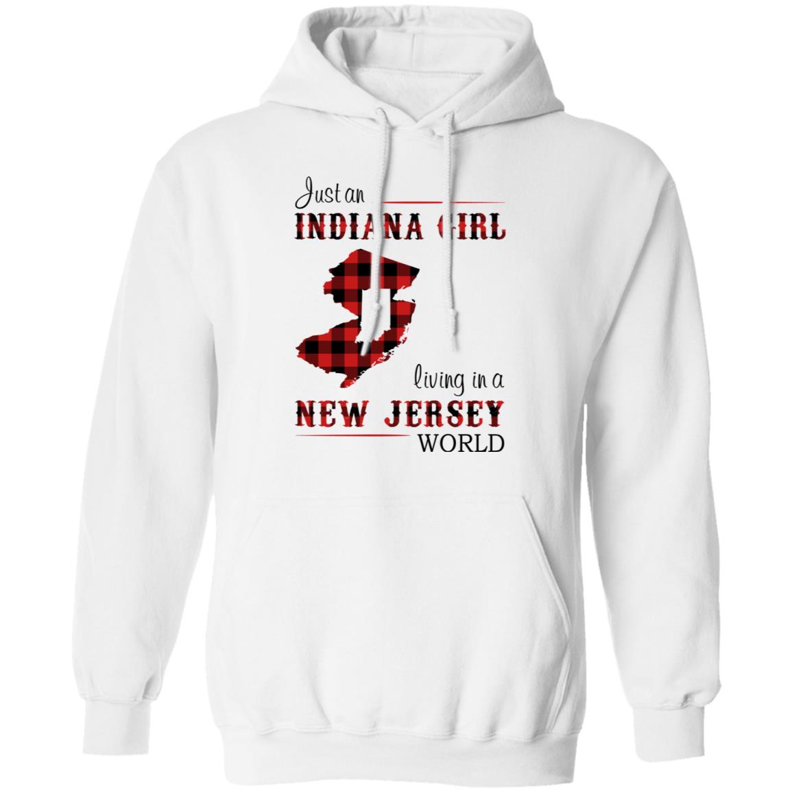 Just An Indiana Girl Living In A New Jersey World T-Shirt - T-shirt Born Live Plaid Red Teezalo