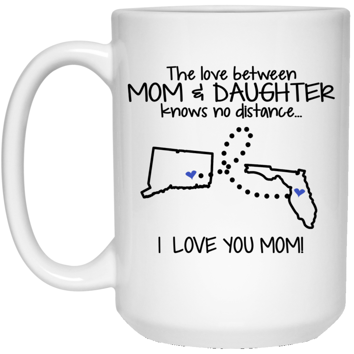 Florida Connecticut The Love Between Mom And Daughter Mug - Mug Teezalo