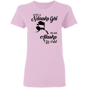 Just A Nebraska Girl In An Alaska World T-Shirt - T-shirt Teezalo