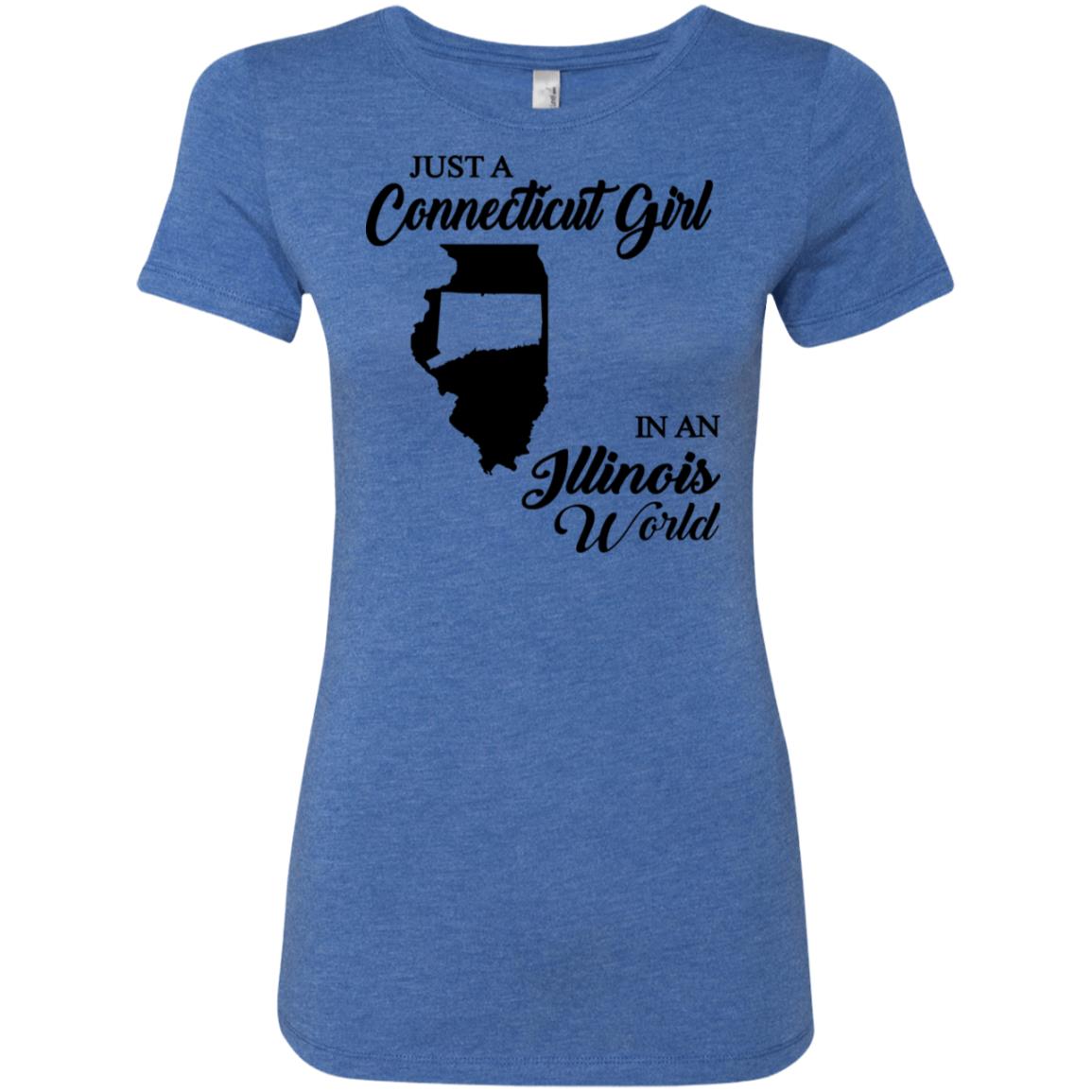 Just A Connecticut Girl In An Illinois World T-Shirt - Hoodie Teezalo