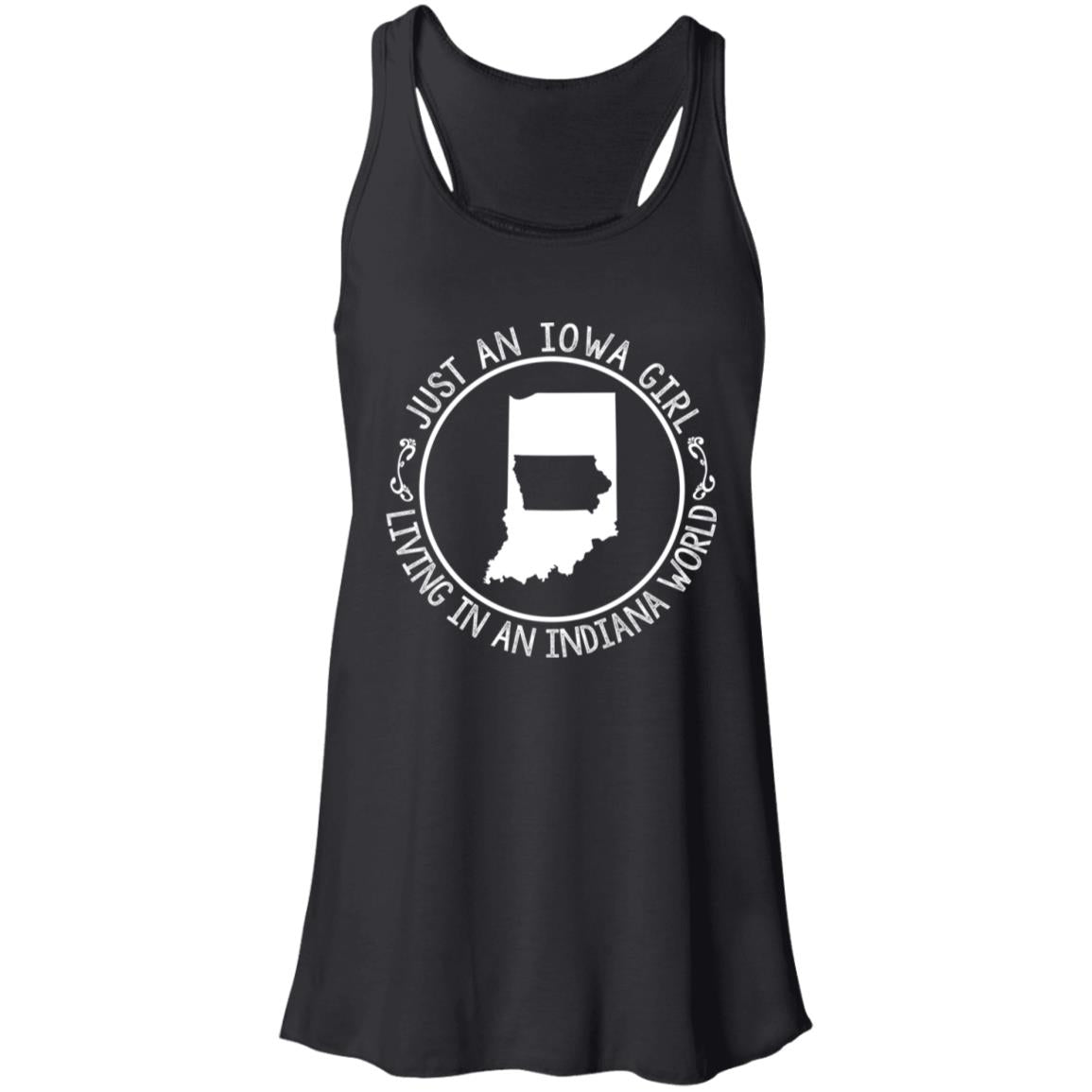 Just An Iowa Girl Living In An Indiana World T-Shirt - T-shirt Teezalo