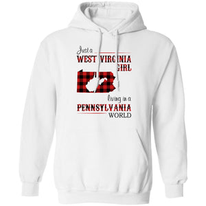 Just A West Virginia Girl Living In A Pennsylvania World T Shirt - T-shirt Teezalo