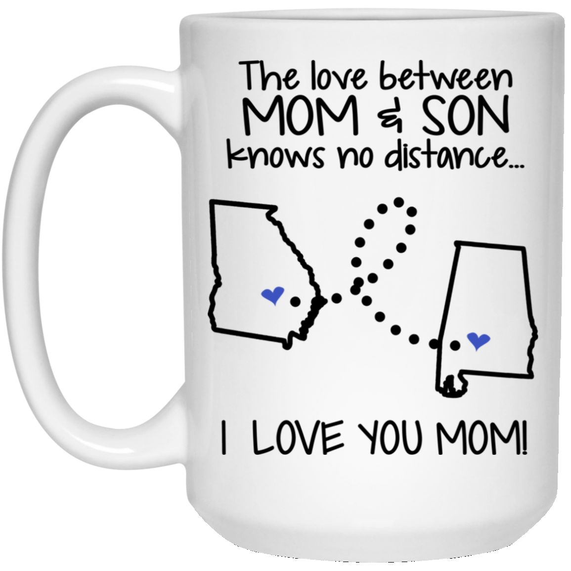 Alabama Georgia Love Between Mom And Son Mug - Mug Teezalo