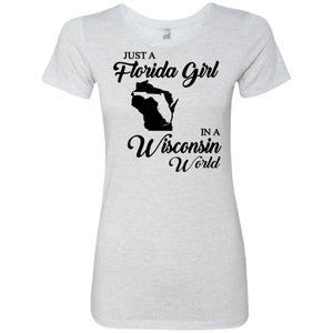 Just A Florida Girl In A Wisconsin World T-Shirt - T-shirt Teezalo