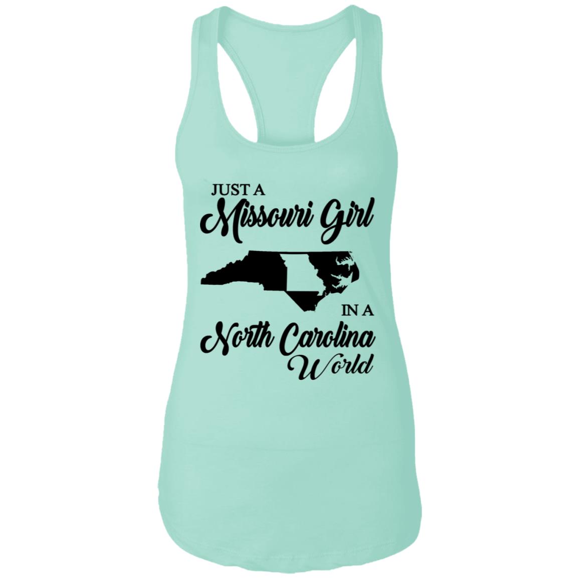 Just A Missouri Girl In A North Carolina World T Shirt - T-shirt Teezalo