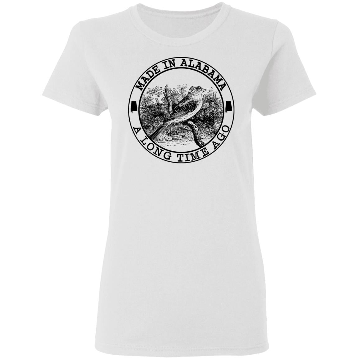 Made In Alabama A Long Time Ago T-Shirt - T-shirt Teezalo
