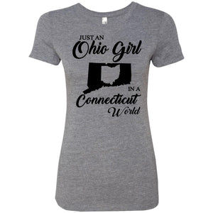 Just An Ohio Girl In A Connecticut World T-Shirt - T-shirt Teezalo