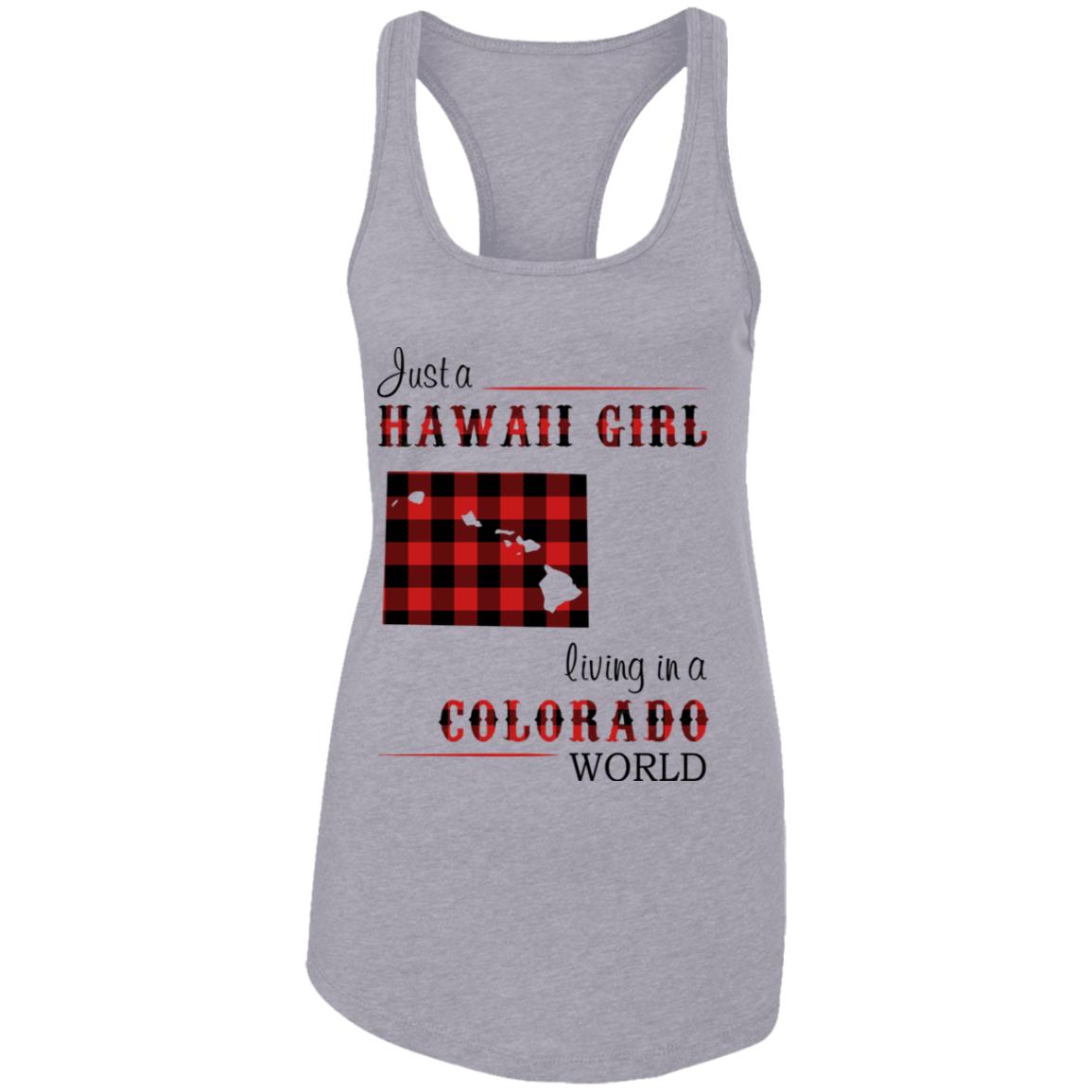 Just A Hawaii Girl Living In A Colorado World T-shirt - T-shirt Teezalo